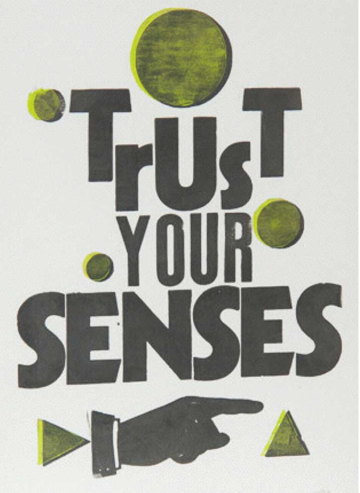 Trust your Senses